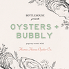 Oysters + Bubbly Pop Up :: February 28th | 3–6pm