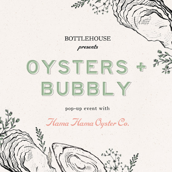 Oysters + Bubbly Pop Up :: March 8th | 3-6pm