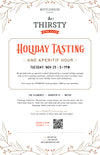 The THIRSTY Club :: Holiday Tasting & Aperitif Hour | November 25th, 5-7pm